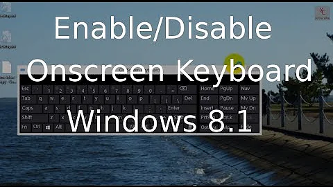 Onscreen Keyboard - Enable or Disable in Windows 8.1 - Windows 8.1 Tutorial