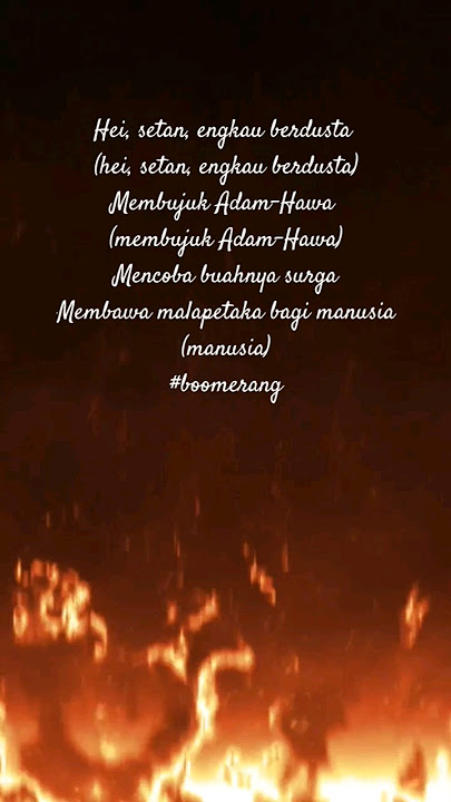 Hei, setan, engkau berdusta Membujuk Adam-Hawa #music #song #rock #storywa #boomerang