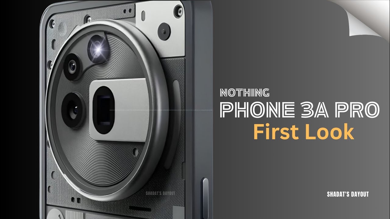 first look: opentext mbpm : Images High Quality Grahic Nothing Phone 3a Pro First Look FINALLY, IT'S OFFICIAL - YouTube