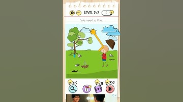 we need a fire level 242:brain test