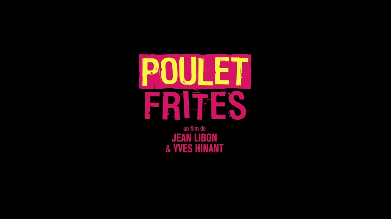 Poulet Frites (2022) - Bande annonce HD 