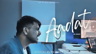 Download lagu Aadat - RK Miike | | Hindi Song 2025 | shot on iPhone