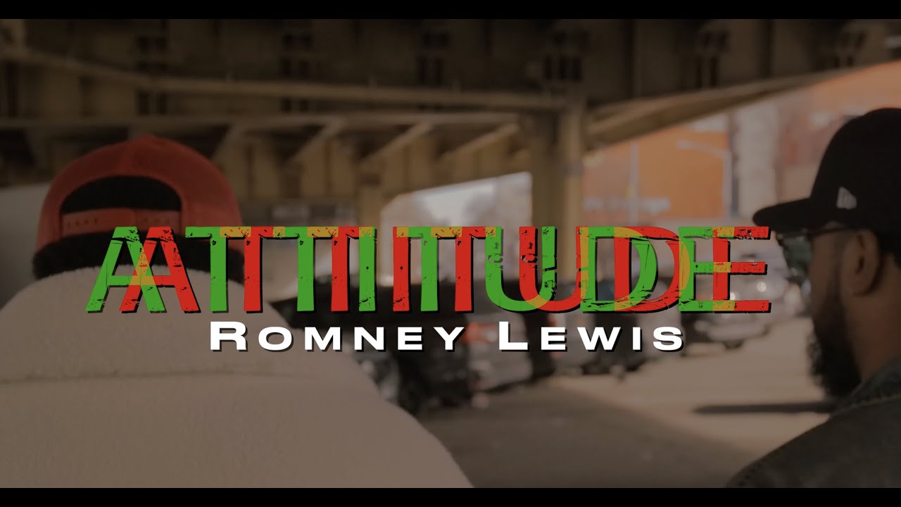 Watch Romney Lewis - ATTiTUDE (OFFICIAL MUSIC VIDEO) on YouTube Watch Romney Lewis - ATTiTUDE (OFFICIAL MUSIC VIDEO) on YouTube