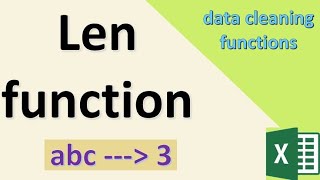 LEN FUNCTION IN THREE MINUTES