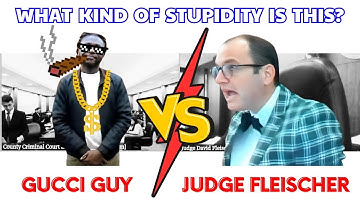 GUCCI GUY, PROBATION, AND A JUDGE