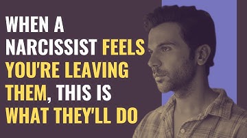 When A Narcissist Feels You