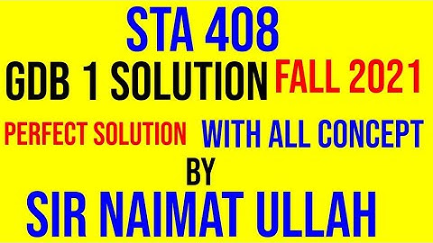 STA408 GDB Solution fall 2021