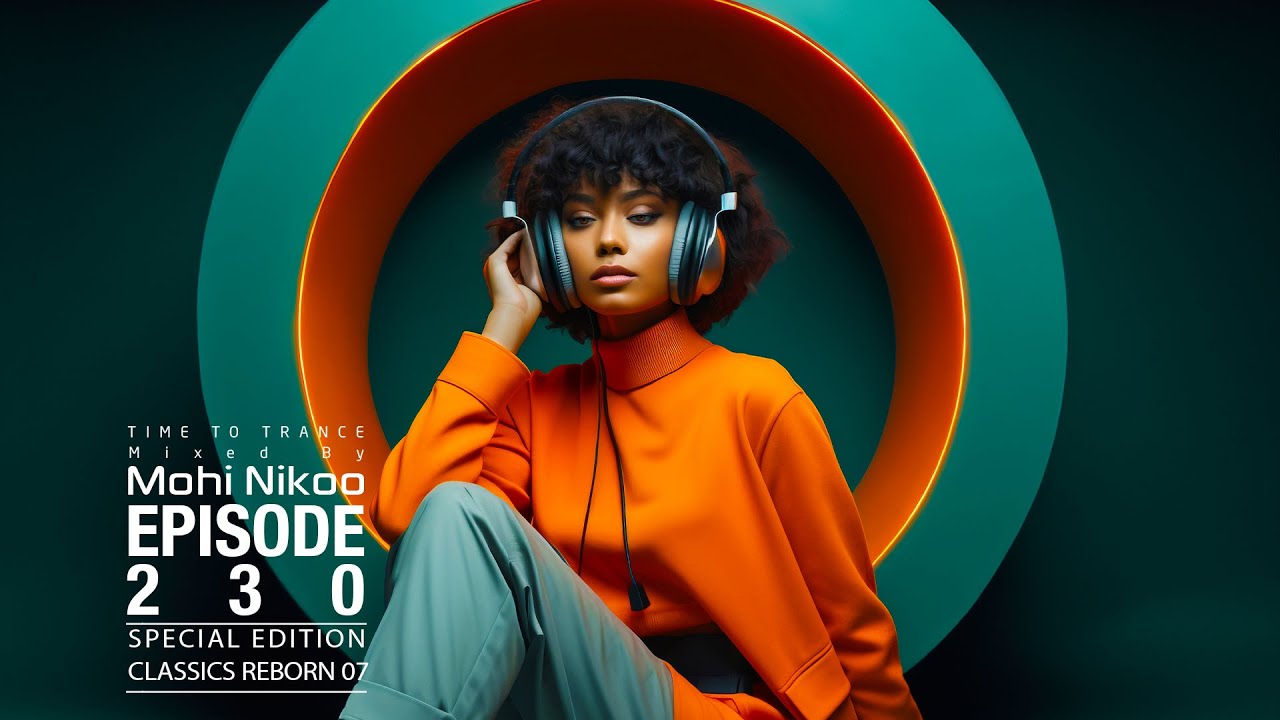 Armin Van Buuren - Mohi Nikoo -  Time To Trance Episode 230 - Reborn 07 (@TimeToTranceRadioShow)