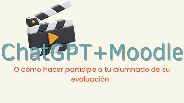 Creación de rúbricas con Chat GPT y Moodle