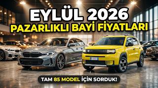 TÜM MARKALARIN PAZARLIKLI BAYİ FİYATLARI - 28 EYLÜL 2026