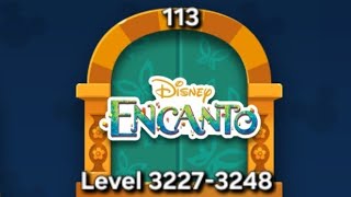 POP TOWN Encanto Part 113 Level 3227-3248