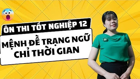 Bài tập tiếng anh về mệnh đề thời gian năm 2024