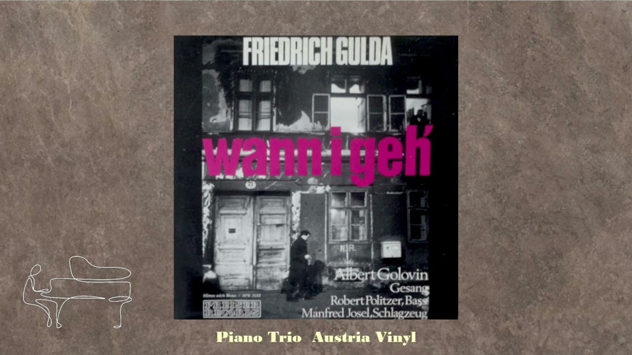 Friedrich Gulda – Wann I Geh' - YouTube