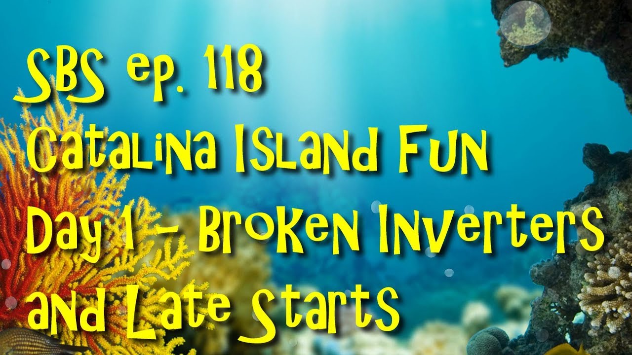 SBS ep.118 - Broken Inverters and Late Starts