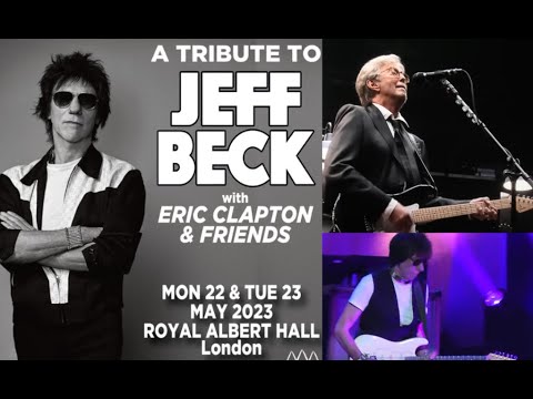 Two All Star Jeff Beck tribute concerts announced feat. Eric Clapton in the UK's Royal Albert Hall