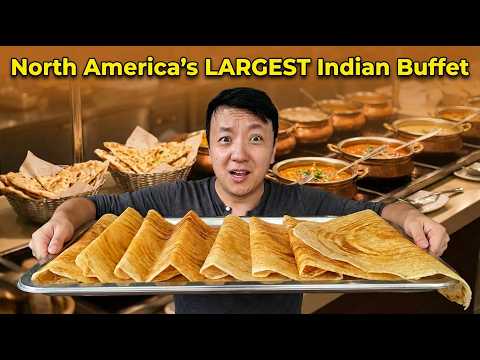 INSIDE the LARGEST All You Can Eat INDIAN BUFFET in North America