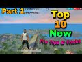 TOP 10 PRO TIPS AND TRICKS IN FREE FIRE ||  PART 2 || BEST & SECRET TIPS & TRICKS || ONE DAY GAMING