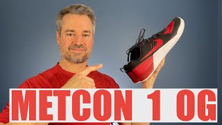 Nike Metcon 1 OG -  Full Shoe Review Versus Nike Metcon 9