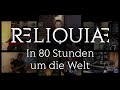 Capture de la vidéo Reliquiae Unplugged – In 80 Stunden Um Die Welt 2021