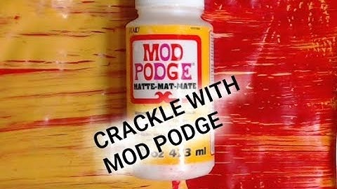 CRACKLE WITH MOD PODGE