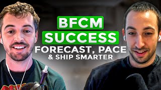 Inside Our Forecasting, Pacing, and Holiday Shipping Strategy for BFCM Success