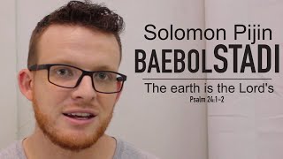 Solomon Pijin Baebol Stadi | Psalm 24:1-2