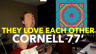 Guitar Teacher REACTS: "They Love Each Other" Grateful Dead | CORNELL 77' LIVE