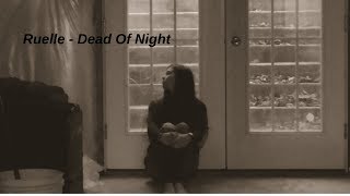 Ruelle - Dead Of Night