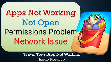 How To Fix Unfortunately, Travel Town App has stopped | Keeps Crashing Problem in Android | Not Open