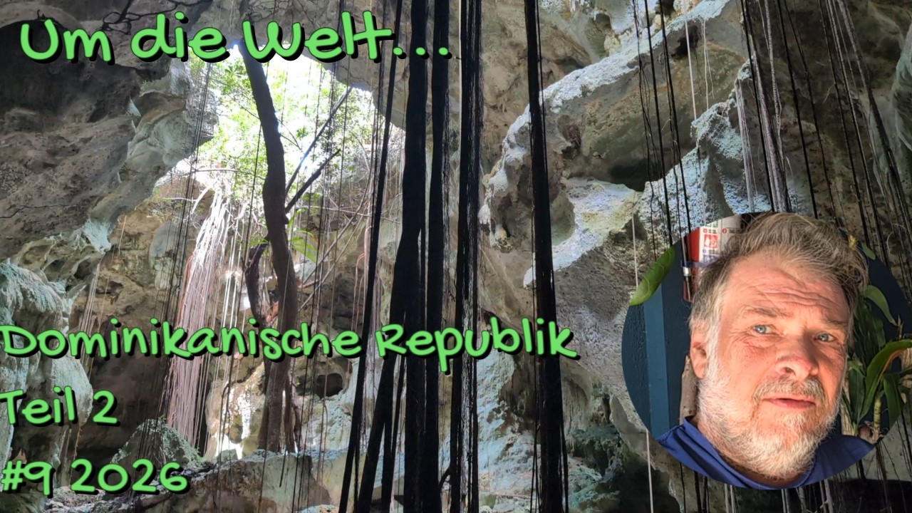 ⁣Um die Welt... Dominikanische Republik Teil 2... #9 2026