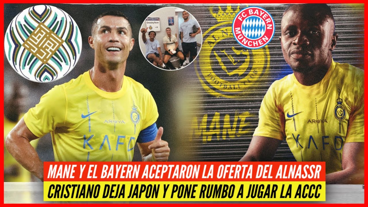 Sadio Man deja el Bayern y se une al Al Nassr de Cristiano ...