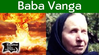 Baba Vanga ¿La profeta de los Balcanes? | Relatos del lado oscuro