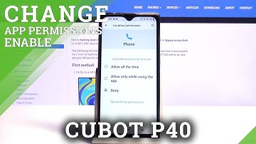 How to Manage Apps Permissions on CUBOT P40 – Change Apps Permissions