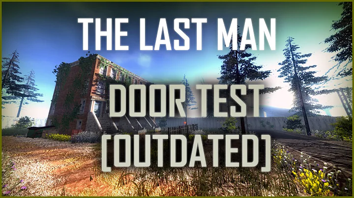[UNITY3D FPS GAME] LAST MAN - DOOR TEST [OUTDATED]