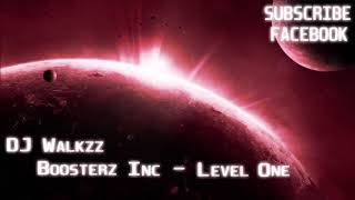 DJ walkzz-Boosterz Inc _ Level one