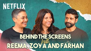 Behind The Screens Eternally Confused & Eager For Love Zoya Akhtar, Farhan Akhtar & Reema Kagti
