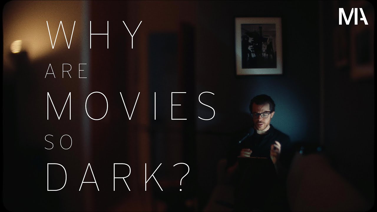 Why Are Movies So Dark? - YouTube