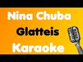 Nina Chuba Glatteis Karaoke