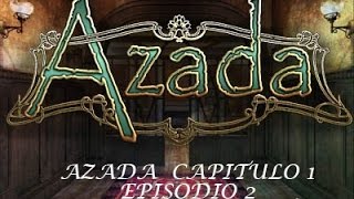 AZADA CAPITULO 1 EPISODIO 2 [ROMPECABEZAS FACILES]