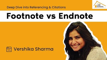 Footnote vs Endnote | Vershika Sharma | Deep Dive Into Referencing & Citation | LLS