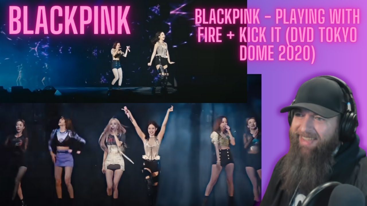 BLACKPINK - PLAYING WITH FIRE + KICK IT (DVD TOKYO DOME 2020) MUSIC VIDEO REACTION!