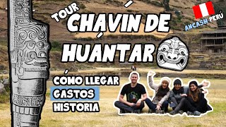 Tour Chavín de Huántar  / Huaraz - Perú