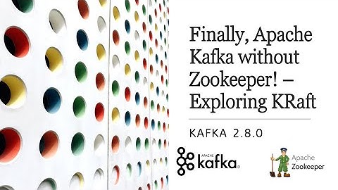 (Part 3 of 3) Apache Kafka 2.8.0 - Finally, Apache Kafka without Zookeeper!