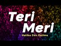 Teri Meri Female Version Female Cover Lirik Dan Terjemahan