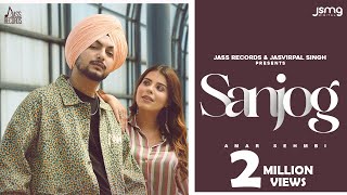 Sanjog Official Video Amar Sehmbi Geet Goraaya Showkidd Punjabi Song 2023 Jass Records