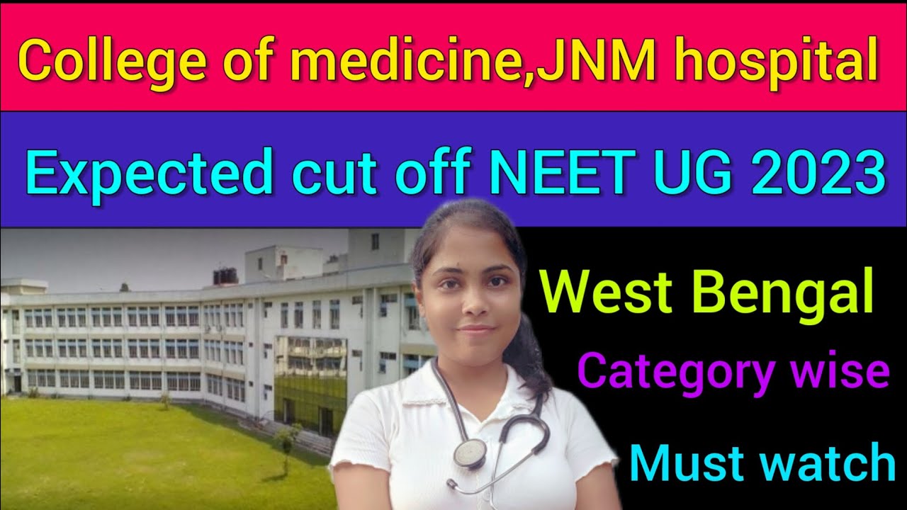 jnm kalyani medical college cut off 2023 / college of medicine & jnm hospital kalyani 