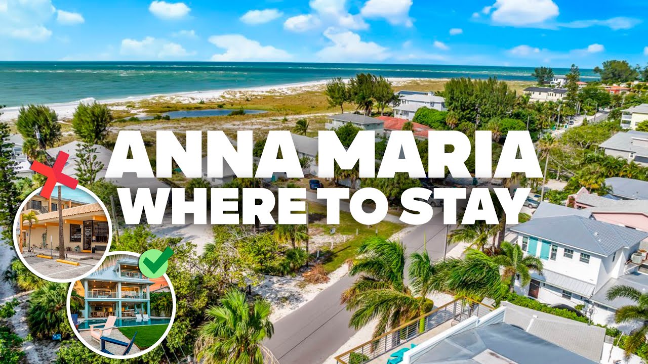 WHERE TO STAY IN ANNA MARIA! Best Areas and Budget Hotels!
