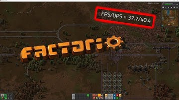 Factorio is BREAKING my FPS