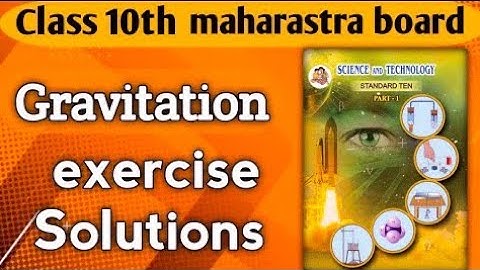 Gravitation full exercise solutions class 10th | maharastra board science part 1 || Venus Education