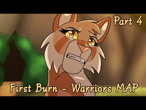 First Burn | Warriors MAP Part 4